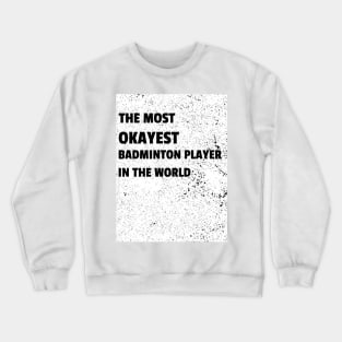 Badminton Player Crewneck Sweatshirt